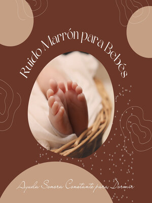 cover image of Ruido Marrón para Bebés